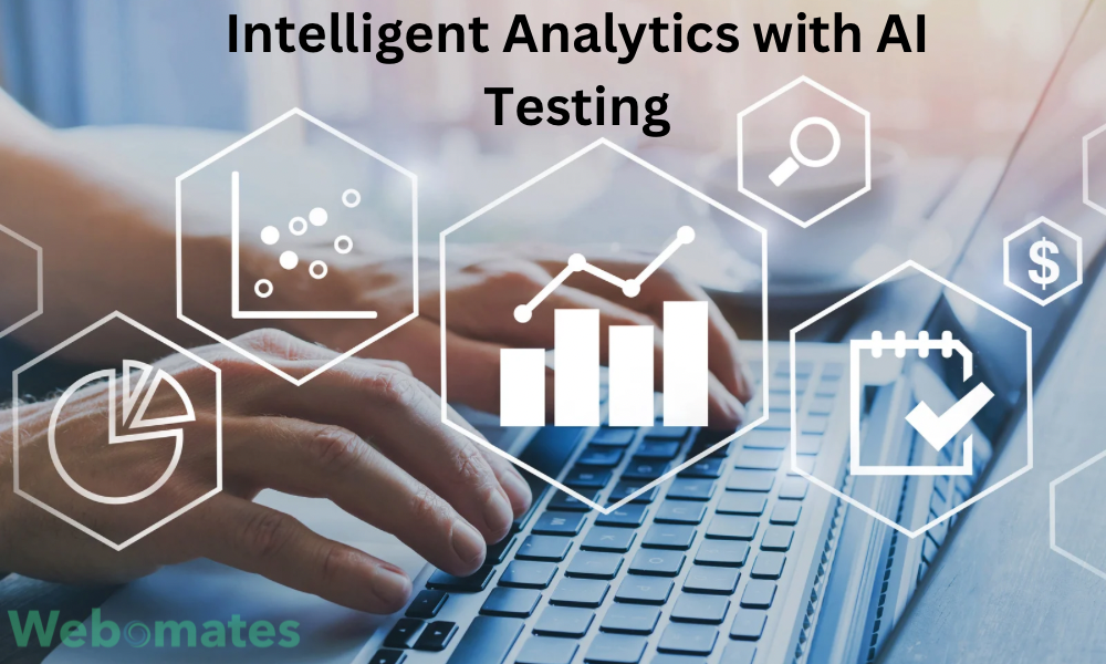Intelligent Analytics with AI Testing