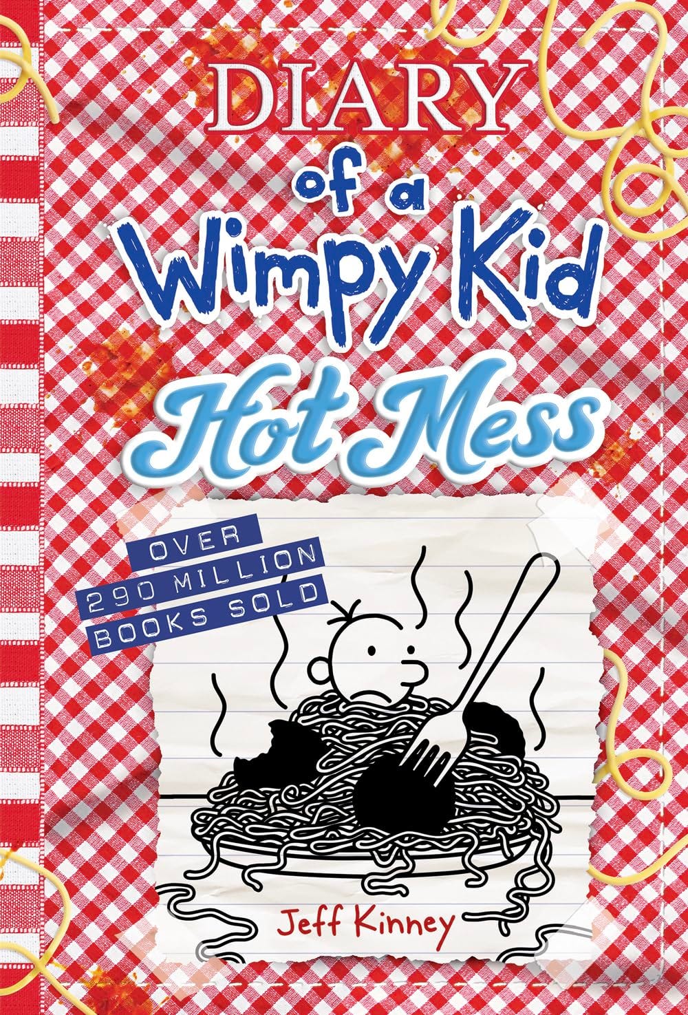 Hot Mess (Diary of a Wimpy Kid, #19) PDF