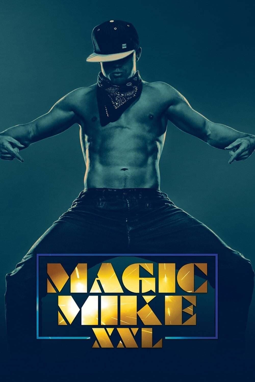 Magic Mike XXL (2015) | Poster