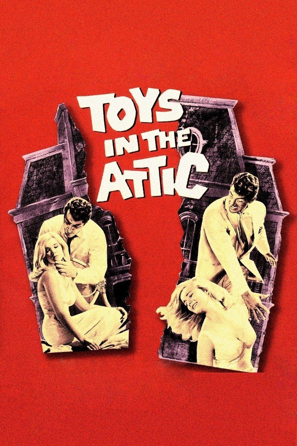 Toys in the Attic (1963) | Poster