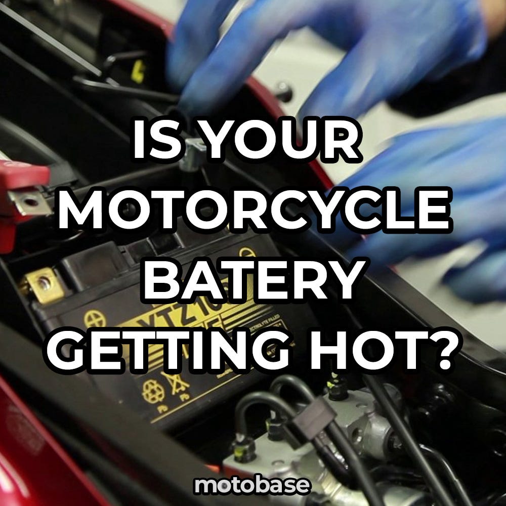 Is your motorcycle battery getting hot? Motobase Resolving Issues