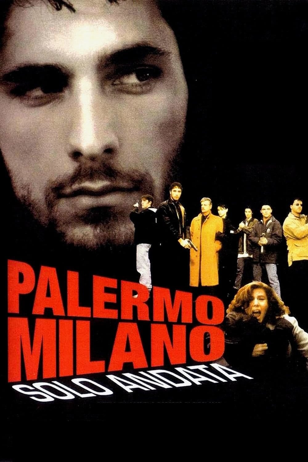 Palermo-Milan One Way (1995) | Poster