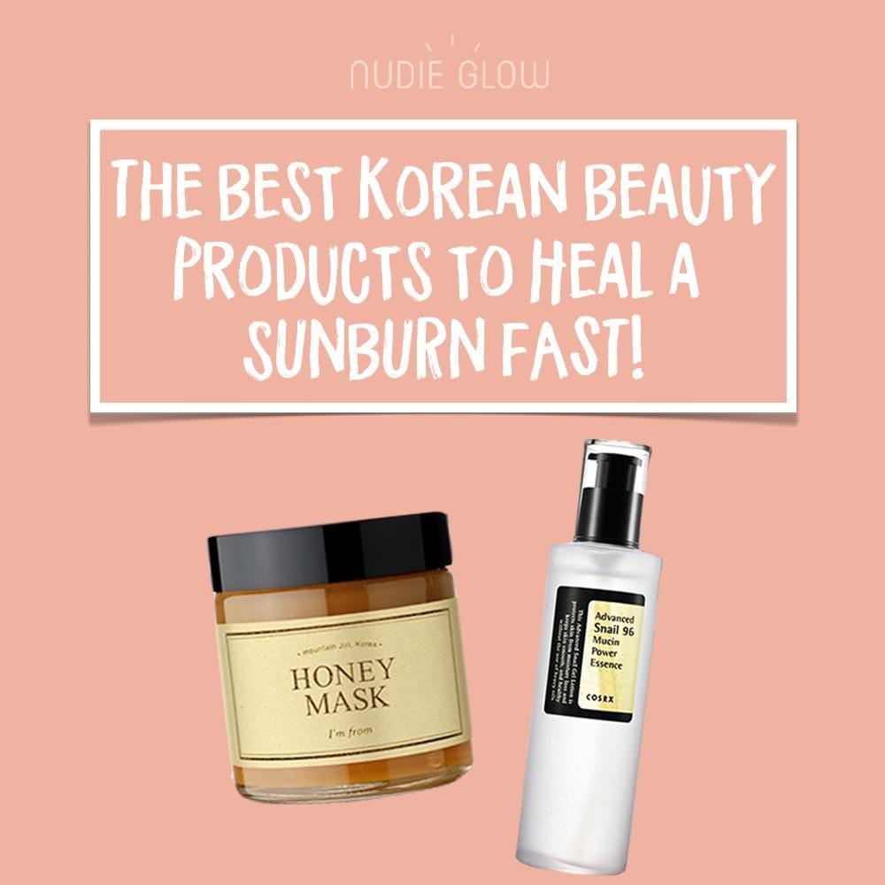 how to heal a sunburn fast (the korean beauty way!)