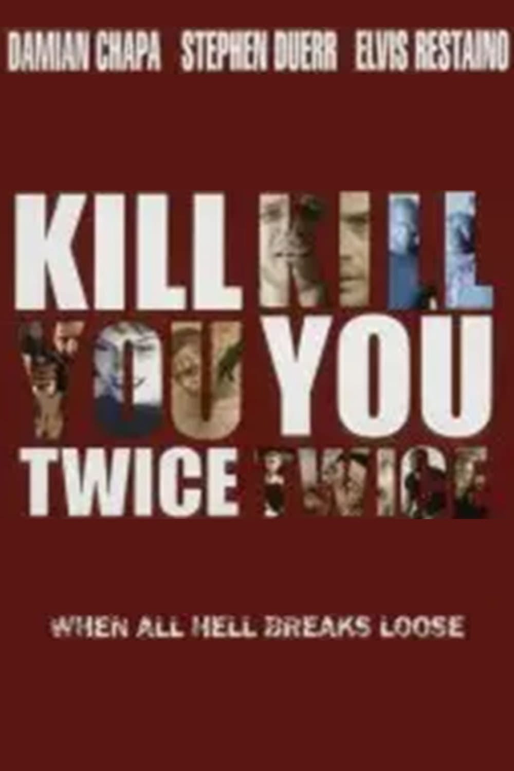 Kill You Twice (1998) | Poster