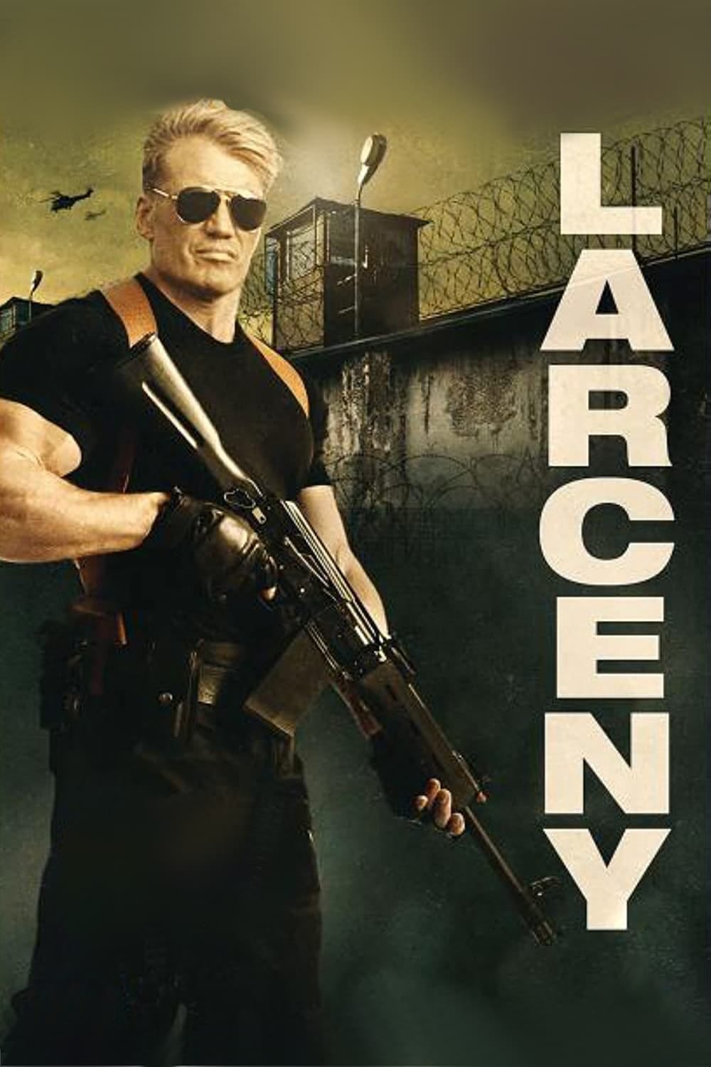 Larceny (2017) | Poster