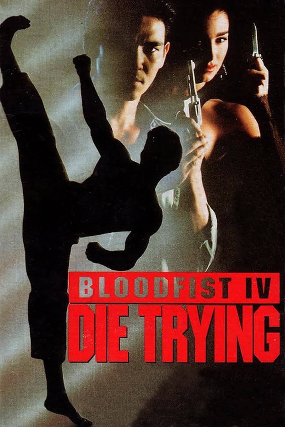 Bloodfist IV: Die Trying (1992) | Poster