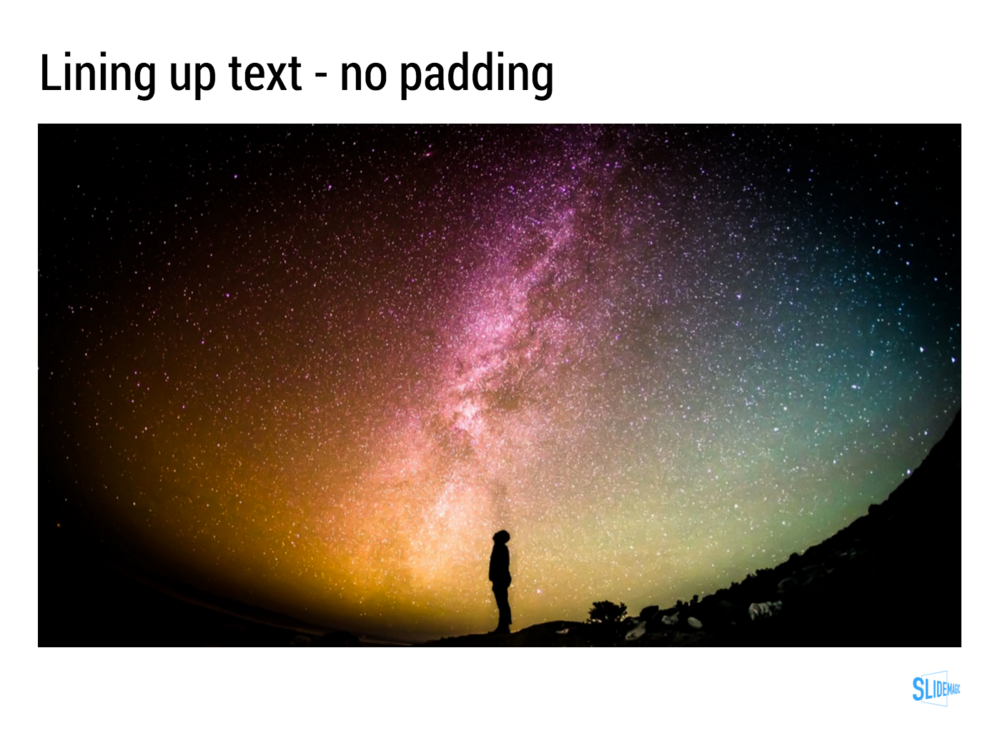 A text box with a transparent background: line up the edges of the text (without padding) to the object below