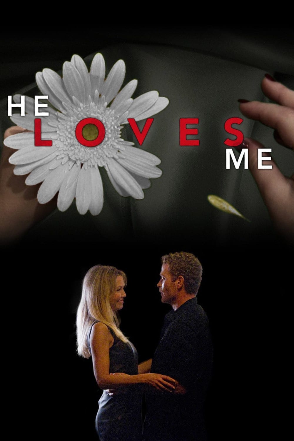 He Loves Me (2011) | Poster