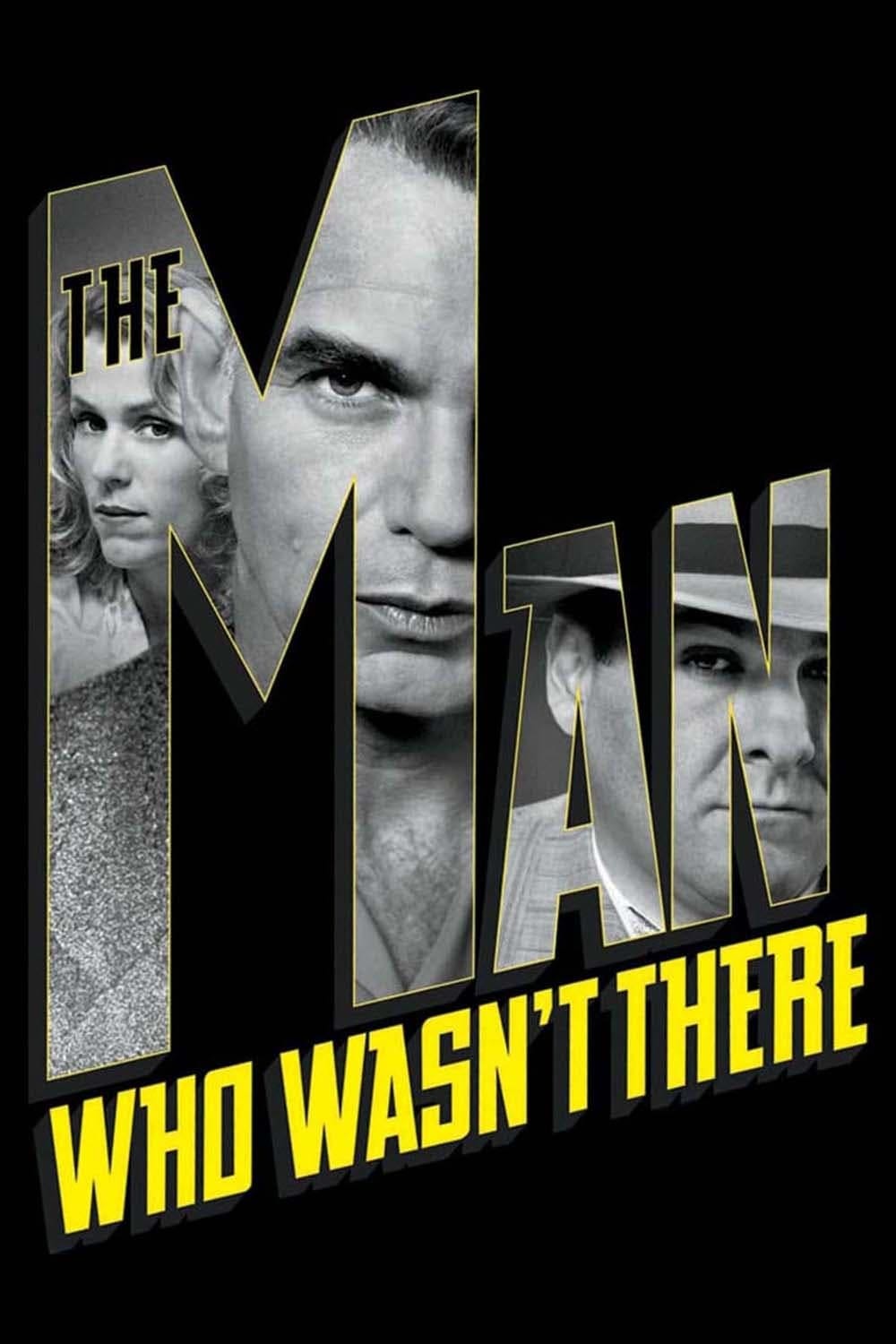 The Man Who Wasn't There (2001) | Poster