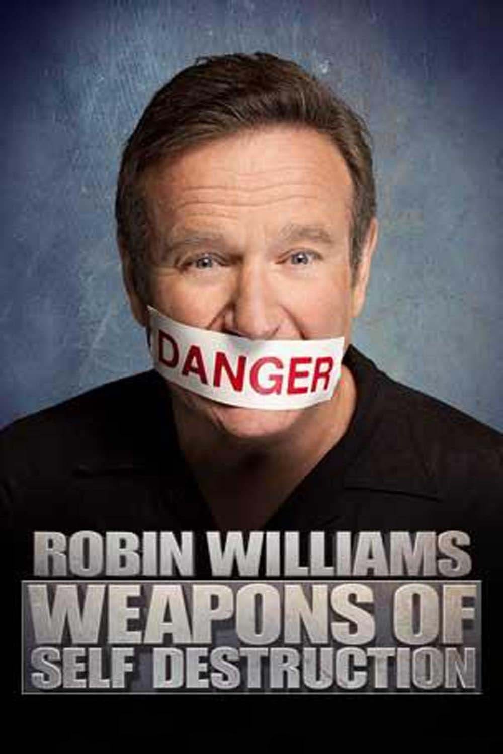 Robin Williams: Weapons of Self Destruction (2009) | Poster