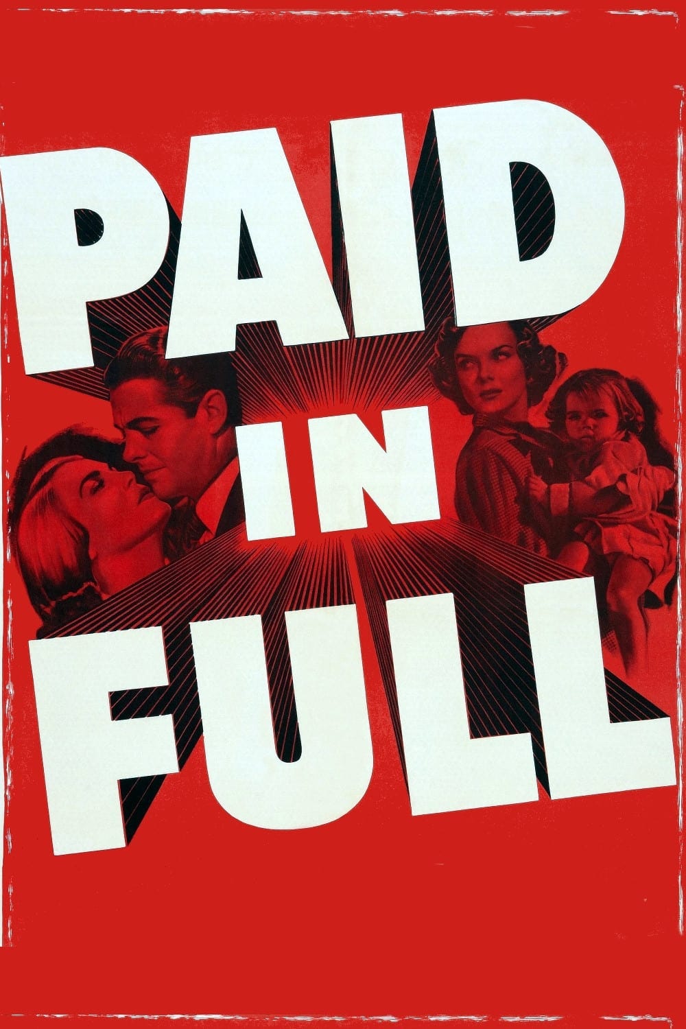 Paid in Full (1950) | Poster