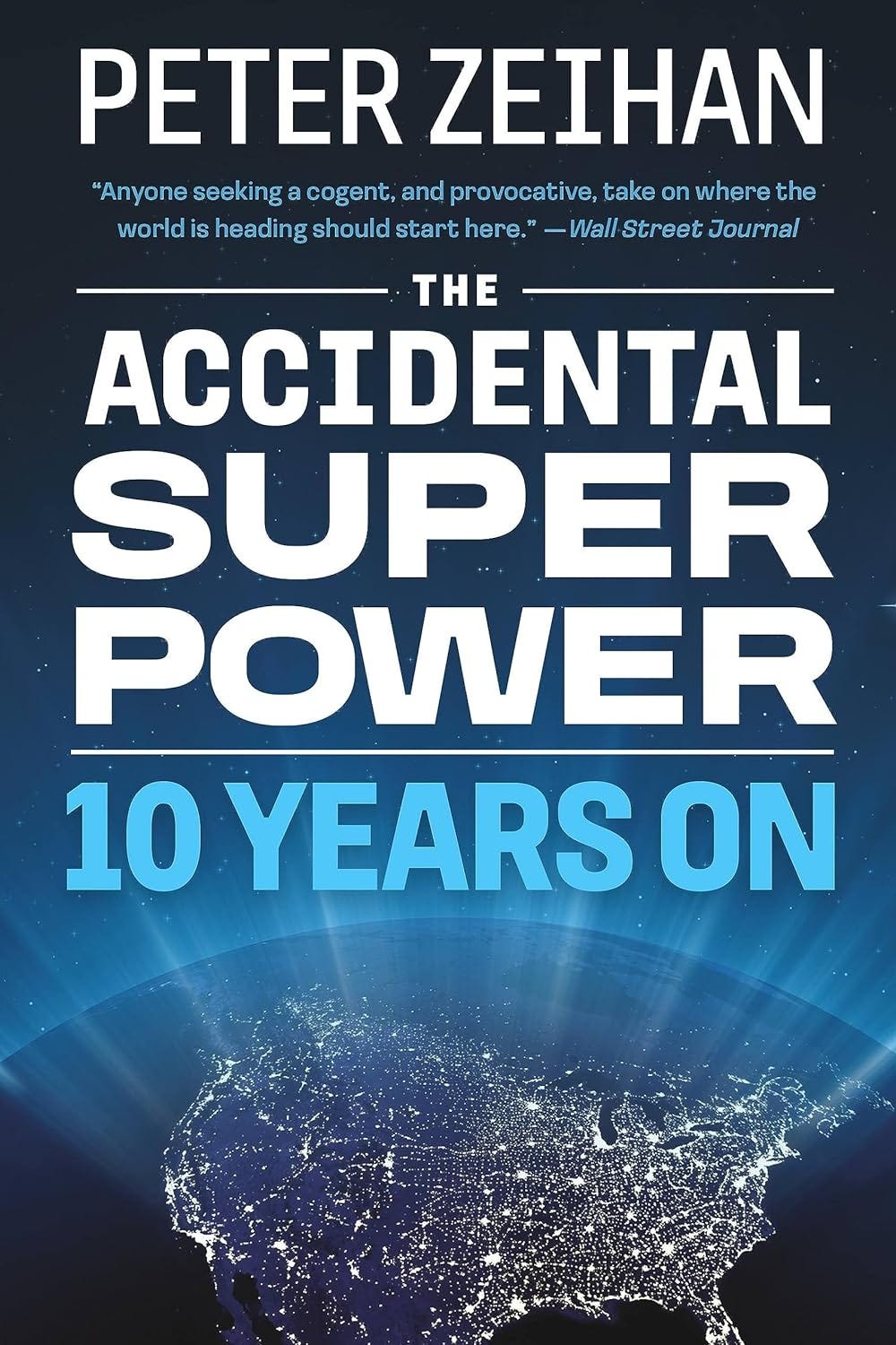 The Accidental Superpower: Ten Years On E book