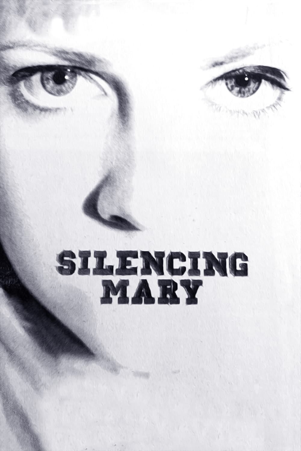 Silencing Mary (1998) | Poster