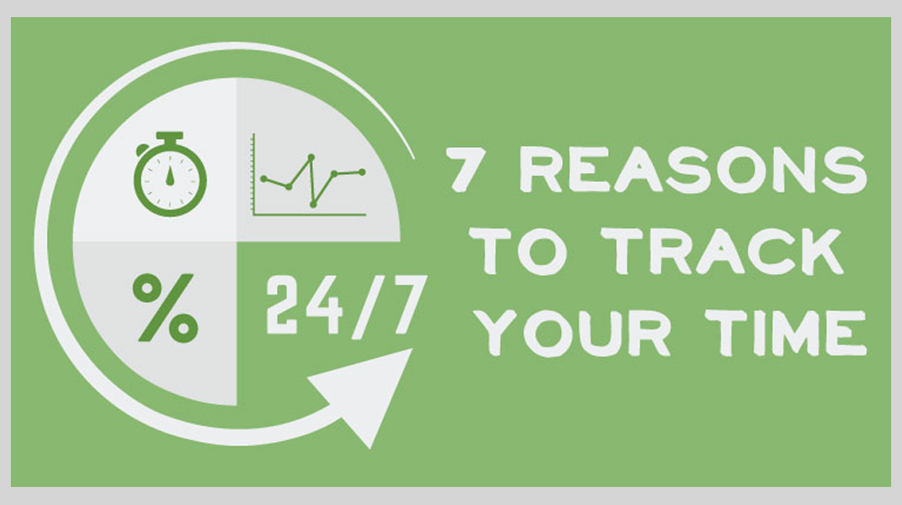 Here Are 7 Great Reasons to Start Tracking Your Time