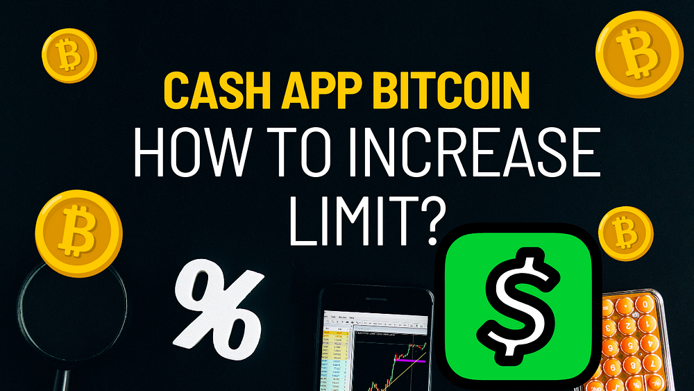 Cash App bitcoin withdrawal limit