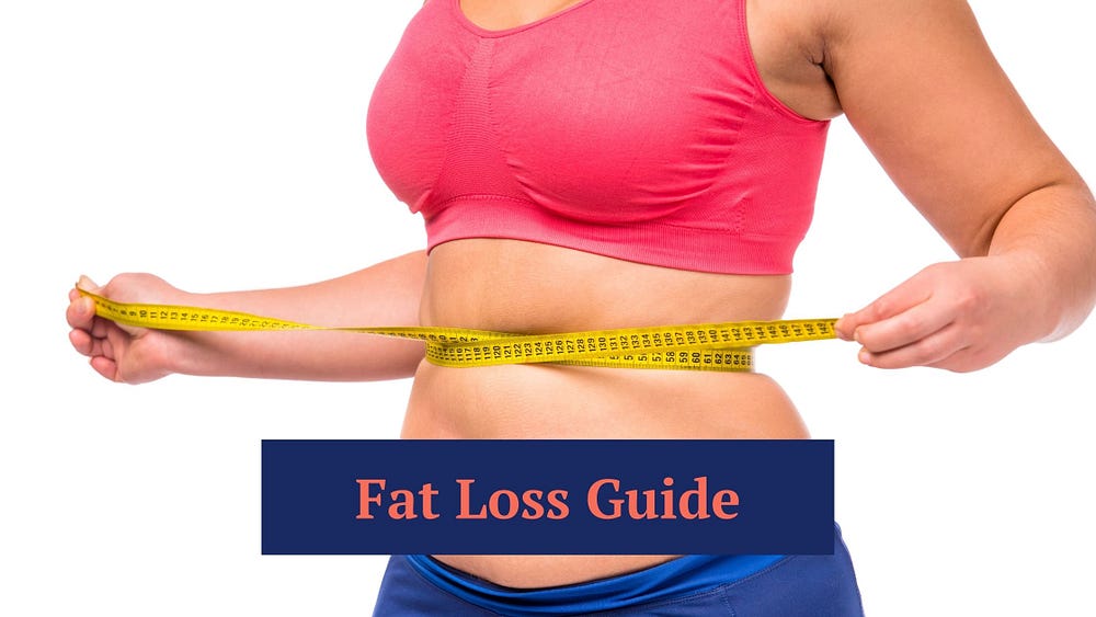 guide to fat loss