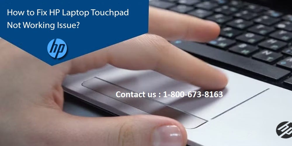 https://www.printerhelp247.com/blog/how-to-fix-hp-laptop-touchpad-not-working-issue.php