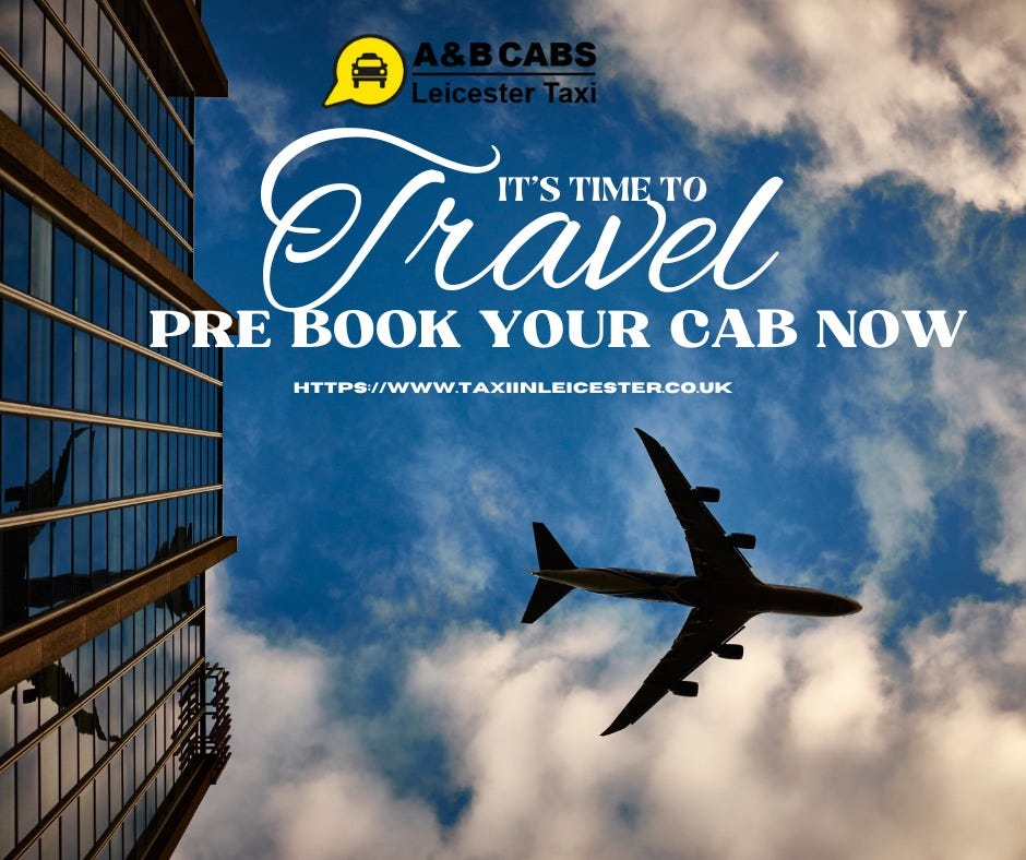 Convenient and Reliable Leicester to Birmingham Airport Taxi Service with A&B CABS