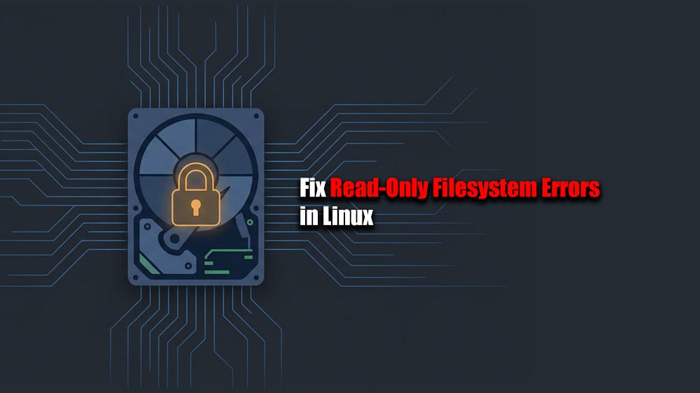 How to Fix Read-Only Filesystem Errors in Linux: A Complete Troubleshooting Guide