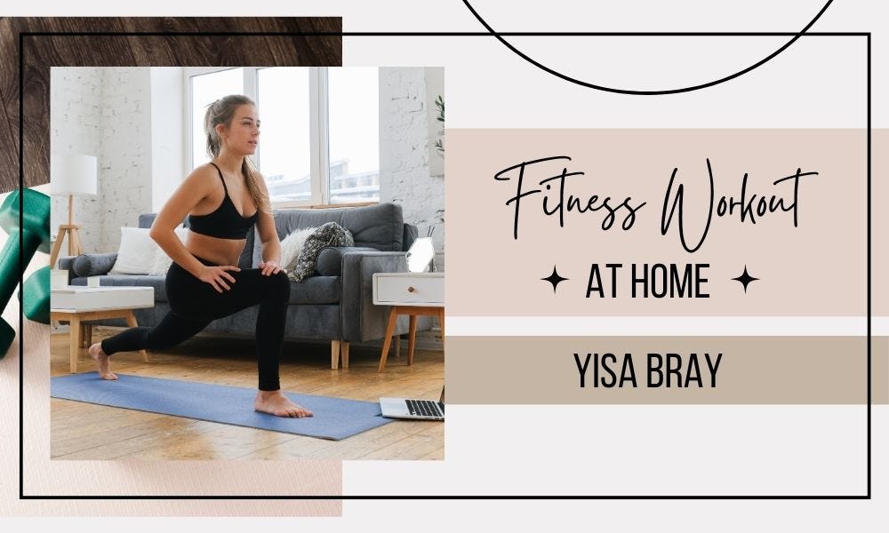 Yisa Bray: Fiitness Workout at home