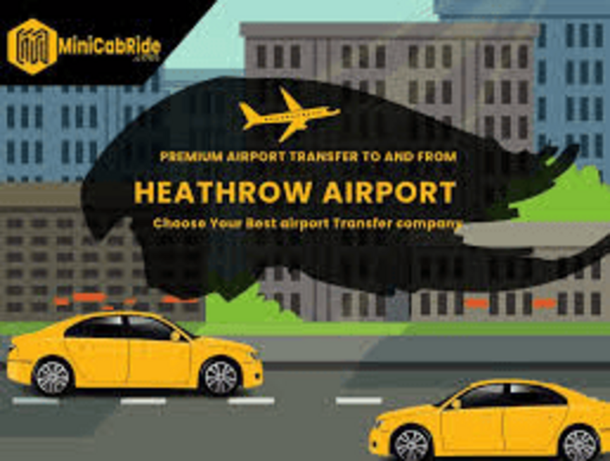Navigating Heathrow Skies: Your Seamless Journey with MiniCabRide - The Preferred Heathrow Airport Taxi Service