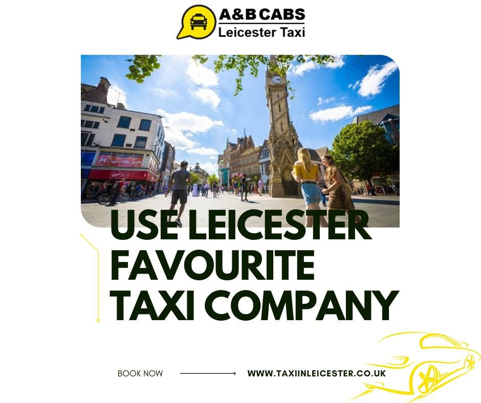 Taxi Company Leicester: A&B CABS Setting the Gold Standard in Transportation Services