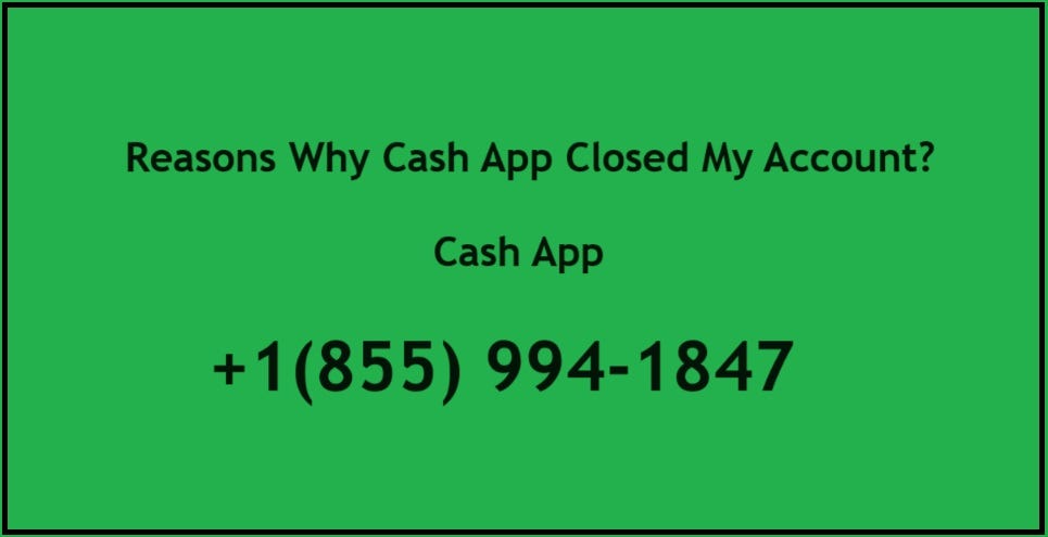 Learn 6 Reasons Why Cash App Closed My Account? 1 1*9etkif4yzkiodazIAsdkXg