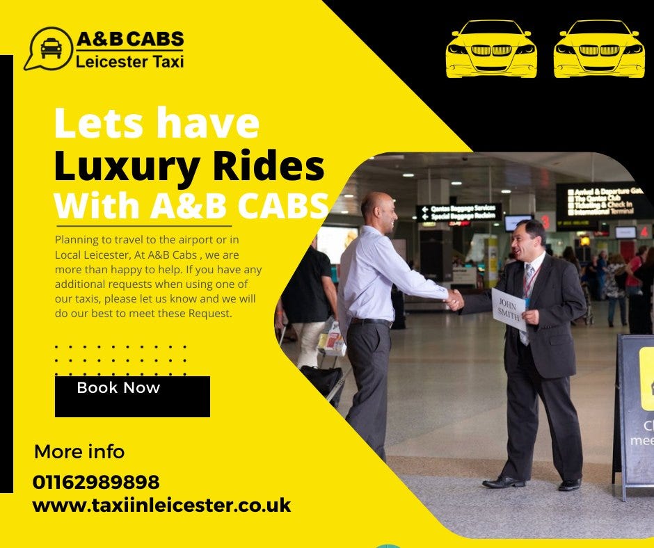 Taxi Leicester: Crafting Unforgettable Journeys Through Leicester's Heart