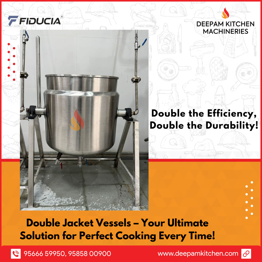 Double Jacket Vessels by Deepam Kitchen Machineries