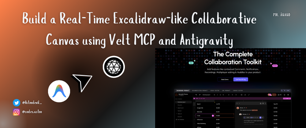 Build a Real-Time Excalidraw-like Collaborative Canvas using Velt MCP and Antigravity