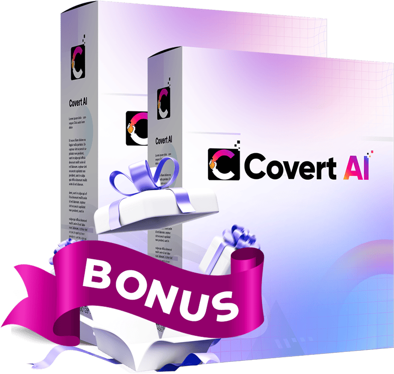 covert ai bonuses