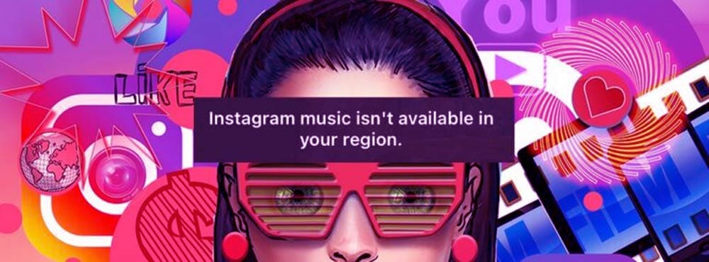 How To Fix Instagram Music Not Available In Your Region?