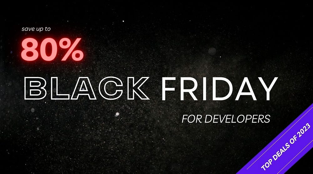 Black Friday Deals For Developers and Designers 2023