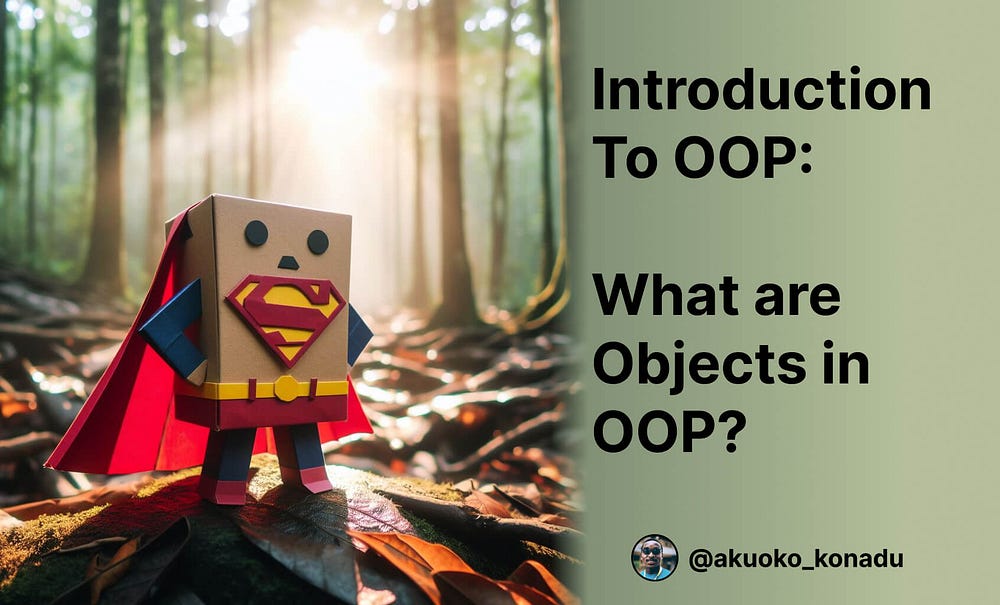 Introduction To OOP: Objects