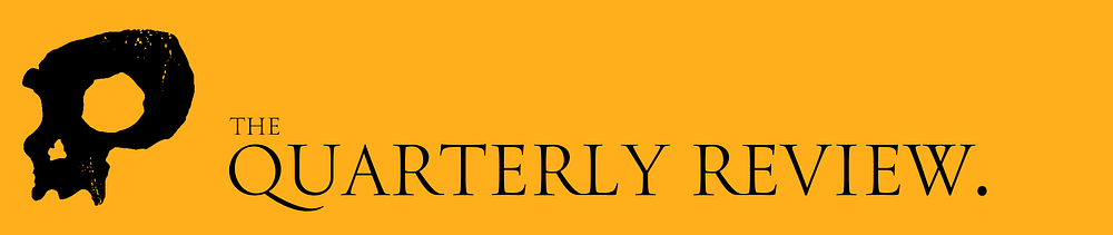 The Campo Santo Quarterly Review