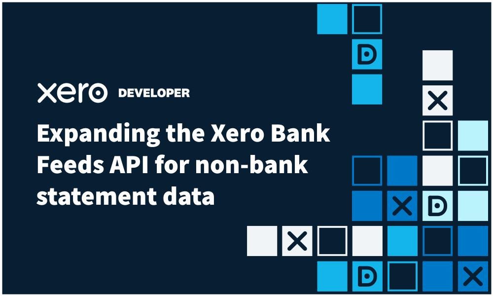 Expanding the Xero Bank Feeds API for non-bank statement data preview