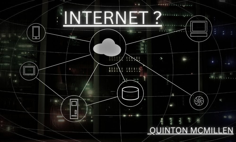 How Does Internet Work? Quinton McMillen Reveals