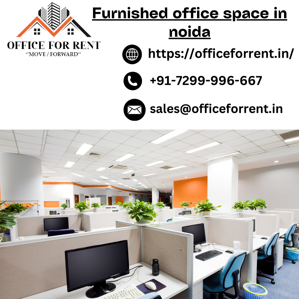 OfficeforRent - Your Go-To for Office Space in Noida, Furnished Office Space, and Fully Furnished Spaces