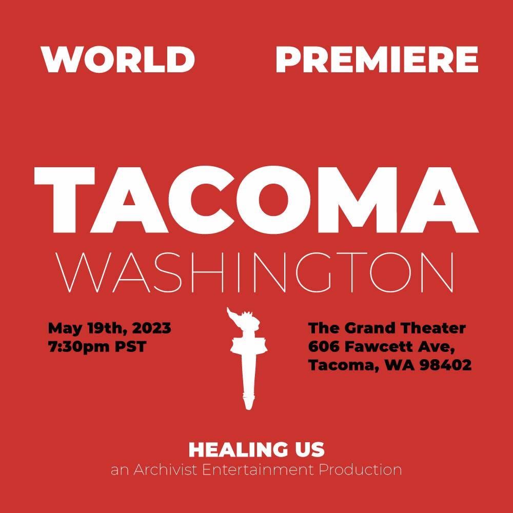 World Premiere of Healing US Movie in Tacoma, May 19th