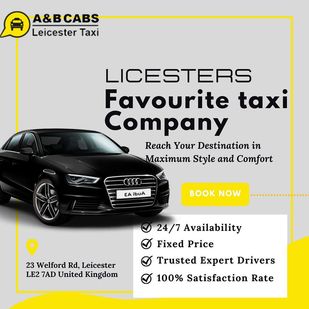 Leicester Taxi Service - Redefining Travel Excellence in Leicester
