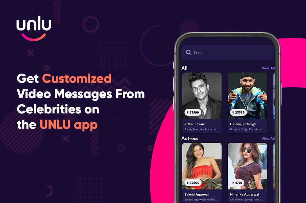 Get Customized Video Messages From Celebrities on the UNLU app