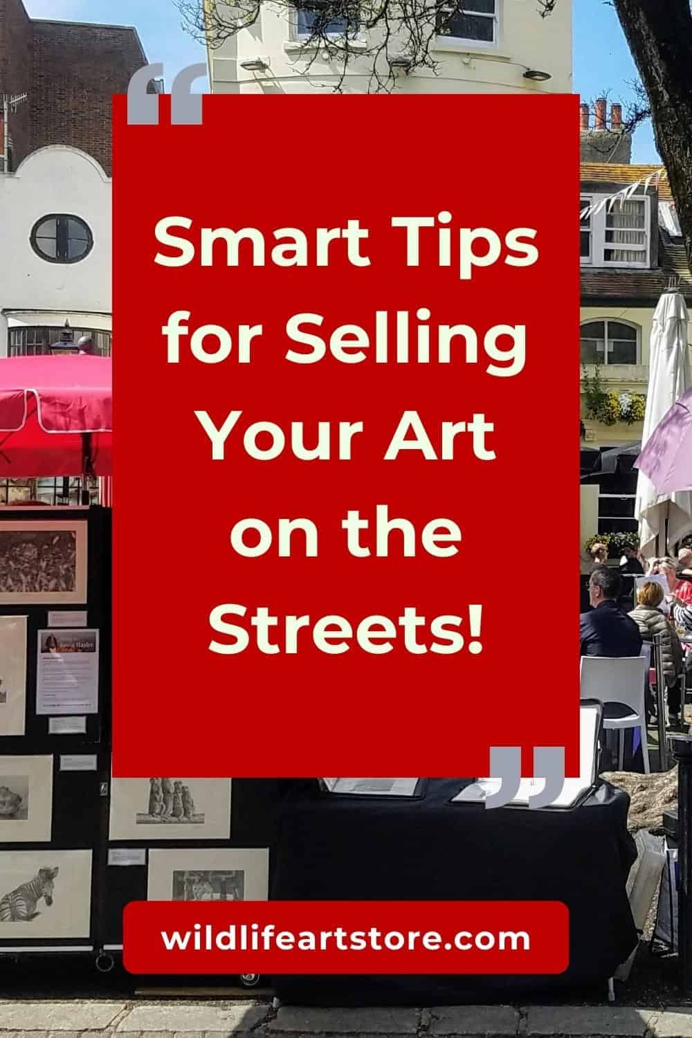 Tips for selling art the streets