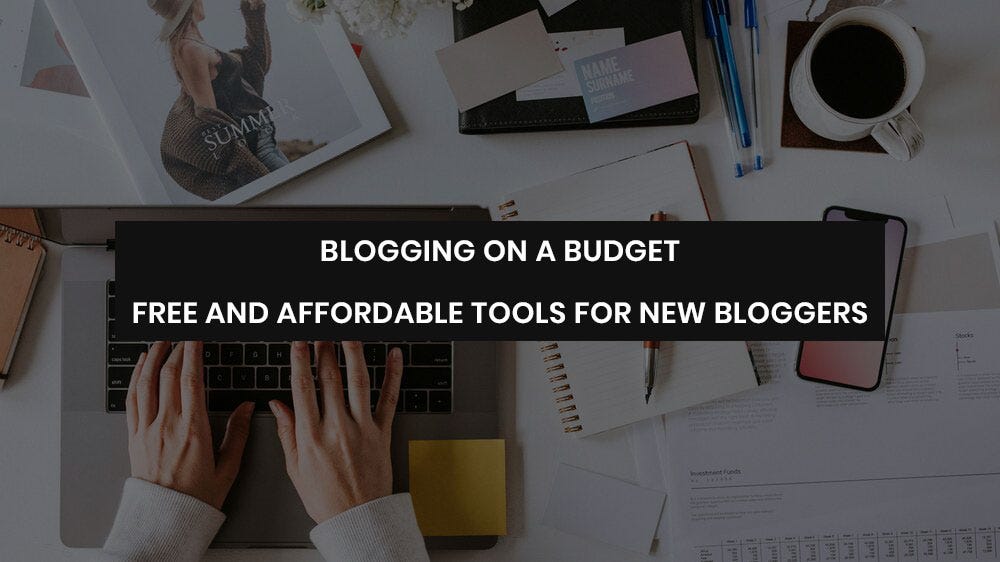 Blogging on Budget