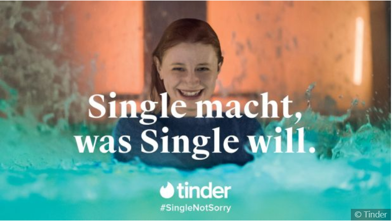 Tinder Werbekampagne #SingleNotSorry
