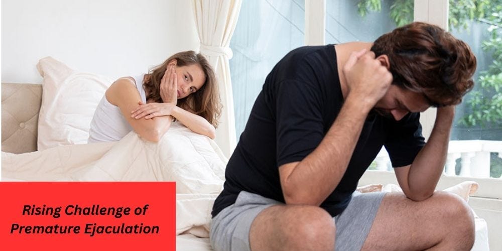 Rising Challenge of Premature Ejaculation Article By Yisa Bray