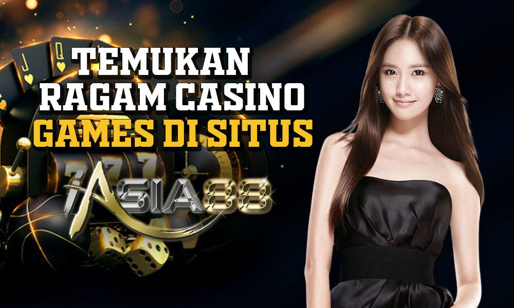 Temukan Ragam Casino Games Populer di iAsia88!