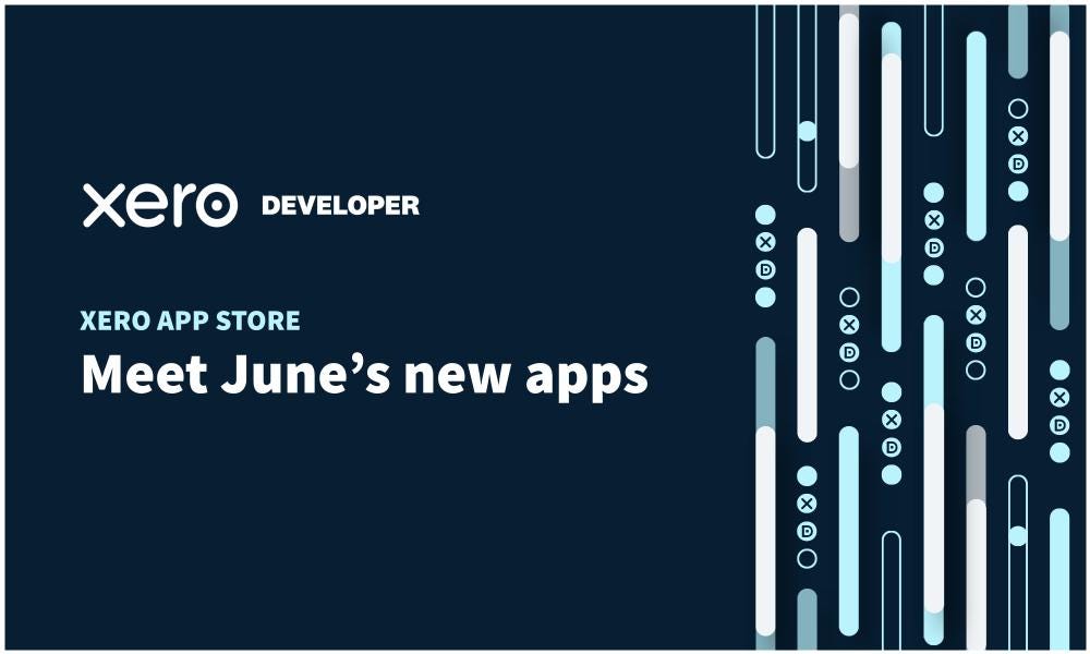 Xero App Store: meet June’s apps preview