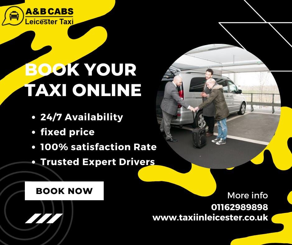 Airport Taxi Leicester: A&B CABS Ensuring Comfortable and Punctual Journeys