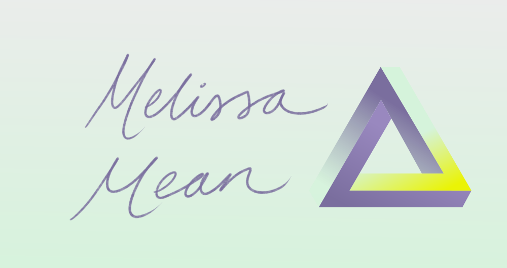 Text says “Melissa Mean” in italic font, on a pale green background. On the right hand side is a graphic of a triangle