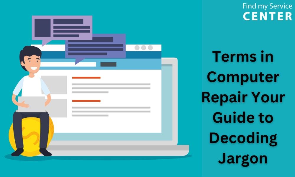 Terms in Computer Repair: Your Guide to Decoding Jargon